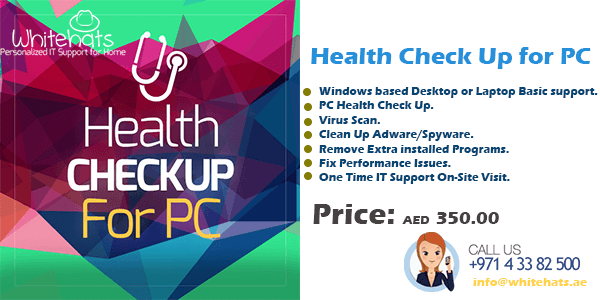 PC Computer Health Check Up for Home IT Support in Dubai